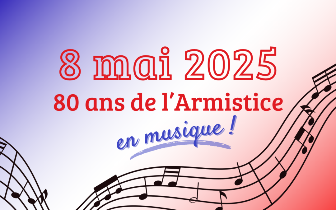 Participez à la célébration des 80 ans de l’Armistice en musique !